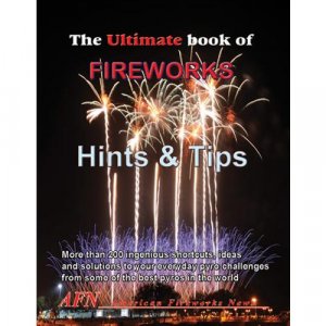 The Ultimate Book of Fireworks Hints & Tips